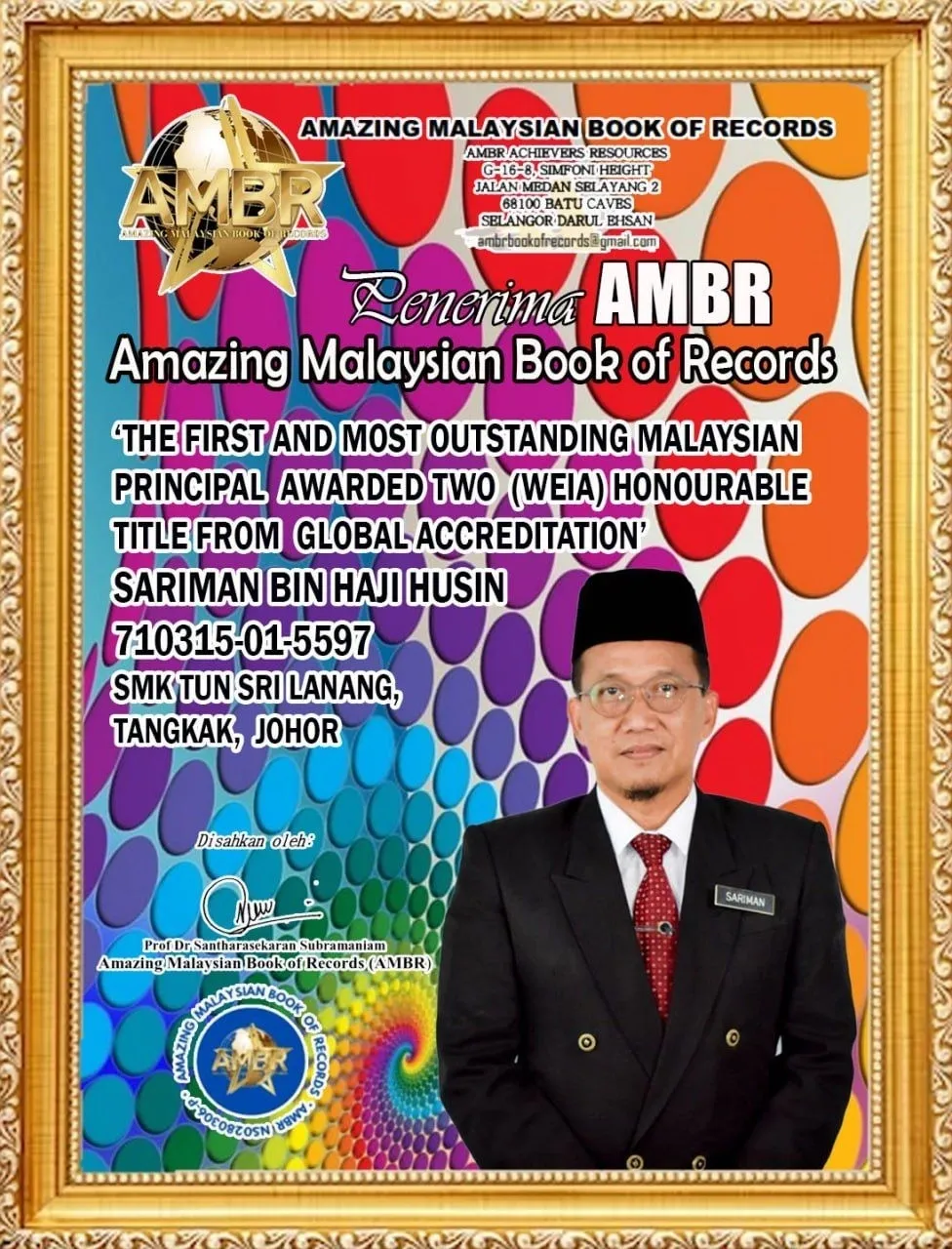 The First And Most Outstanding Malaysian Principal Awarded Two (Weia) Honorable Title From Global Accreditation 1